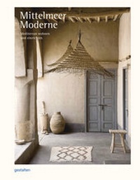 Abbildung von: Mittelmeer Moderne - Die Gestalten Verlag