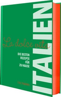 Abbildung von: ITALIEN - La dolce vita - Tre Torri Verlag