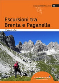 Abbildung von: Escursioni tra Brenta e Paganella - Idea Montagna Editoria e Alpinismo
