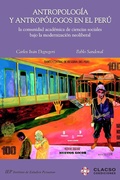 Cover: Antropolog&iacute;a y antrop&oacute;logos en el Per&uacute; - Instituto de Estudios Peruanos