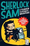 Cover: Sherlock Sam and the Cloaked Classmate in MacRitchie - Epigram Books