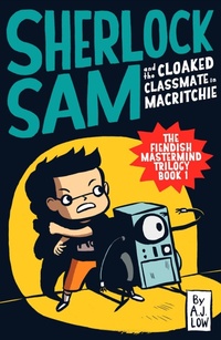 Enlarge image Cover: Sherlock Sam and the Cloaked Classmate in MacRitchie - Epigram Books
