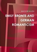 Cover: EMILY BRONTE AND GERMAN ROMANTICISM - Lulu.com