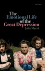 Cover: The Emotional Life of the Great Depression - Oxford University Press