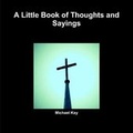 Cover: A Little Book of Thoughts and Sayings - Lulu.com