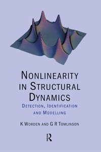Enlarge image Cover: Nonlinearity in Structural Dynamics - CRC Press