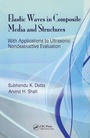 Cover: Elastic Waves in Composite Media and Structures - CRC Press