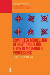 Abbildung von: Computer Modelling of Heat and Fluid Flow in Materials Processing - CRC Press