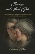 Cover: Heroines and Local Girls - University of Pennsylvania Press