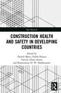 Cover: Construction Health and Safety in Developing Countries - Routledge