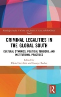 Bild: Criminal Legalities in the Global South - Routledge