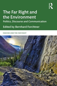 Bild vergrößern Bild: The Far Right and the Environment - Routledge