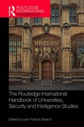 Cover: The Routledge International Handbook of Universities, Security and Intelligence Studies - Routledge