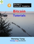 Cover: Bitcoin Tutorials - Herong's Tutorial Examples - Lulu.com