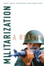 Cover: Militarization - Duke University Press