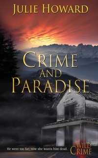 Enlarge image Cover: Crime and Paradise - Wild Rose Press