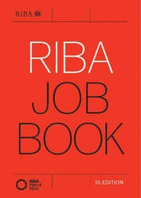 Enlarge image Cover: RIBA Job Book (10th Edition) - RIBA Publishing