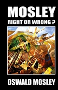 Cover: Mosley - Right or Wrong? - Sanctuary Press Ltd