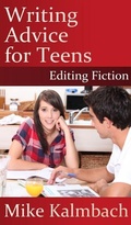 Cover: Writing Advice for Teens - Mike Kalmbach