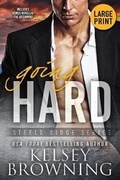 Cover: Going Hard (Large Print Edition) - Steele Ridge, LLC