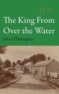 Cover: The King From Over the Water - Wild Geese Press