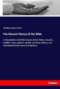 Cover: The Natural History of the Bible - Hansebooks