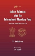 Cover: India's Relations With The International Monetary Fund (IMF) - VIJ Books (India) Pty Ltd