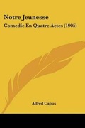 Cover: Notre Jeunesse - Kessinger Publishing
