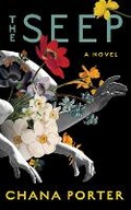 Cover: The Seep - Soho Press