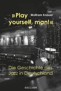 Cover: "Play yourself, man!" - Reclam