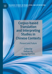 Abbildung von: Corpus-based Translation and Interpreting Studies in Chinese Contexts - Palgrave Macmillan