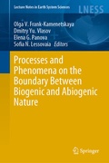 Cover: Processes and Phenomena on the Boundary Between Biogenic and Abiogenic Nature - Springer