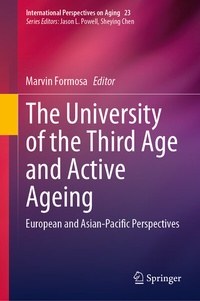 Enlarge image Cover: The University of the Third Age and Active Ageing - Springer