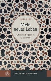 Abbildung von: Mein neues Leben - Evangelische Verlagsanstalt