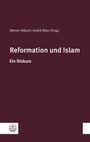 Cover: Reformation und Islam - Evangelische Verlagsanstalt