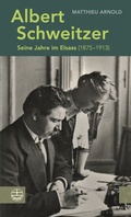 Cover: Albert Schweitzer - Evangelische Verlagsanstalt