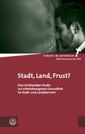 Cover: Stadt, Land, Frust? - Evangelische Verlagsanstalt