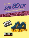 Cover: Die 80er - Duden