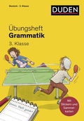 Cover: &Uuml;bungsheft - Grammatik 3.Klasse - Duden