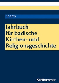 Abbildung von: Jahrbuch für badische Kirchen- und Religionsgeschichte - Kohlhammer