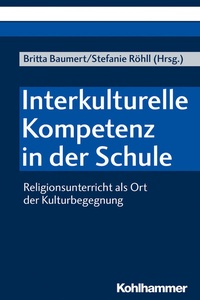 Enlarge image Cover: Interkulturelle Kompetenz in der Schule - Kohlhammer