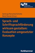 Cover: Sprach- und Schriftsprachf&ouml;rderung wirksam gestalten: Evaluation umgesetzter Konzepte - Kohlhammer