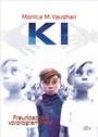 Cover: K.I. - Freundschaft vorprogrammiert - dtv