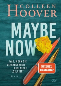 Abbildung von: Maybe Now - dtv