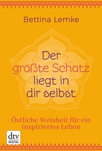 Abbildung von: Der größte Schatz liegt in dir selbst - dtv