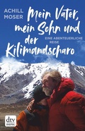Bild: Mein Vater, mein Sohn und der Kilimandscharo - dtv