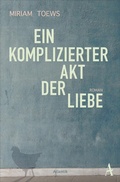 Cover: Ein komplizierter Akt der Liebe - Atlantik Verlag