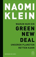 Cover: Warum nur ein Green New Deal unseren Planeten retten kann - Hoffmann & Campe