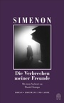 Cover: Die Verbrechen meiner Freunde - Hoffmann & Campe
