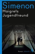 Cover: Maigrets Jugendfreund - Atlantik Verlag